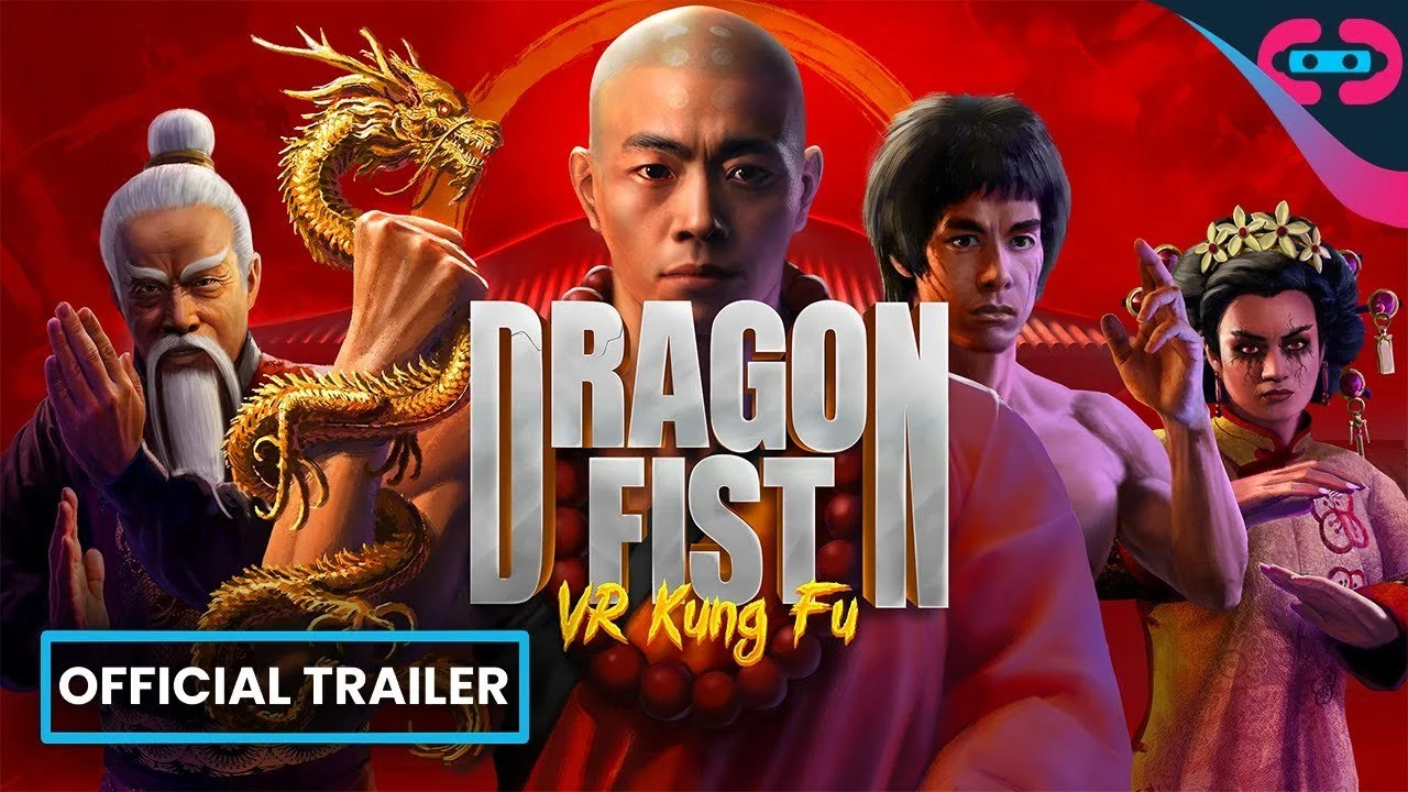 Dragon Fist VR Kung Fu: Launch